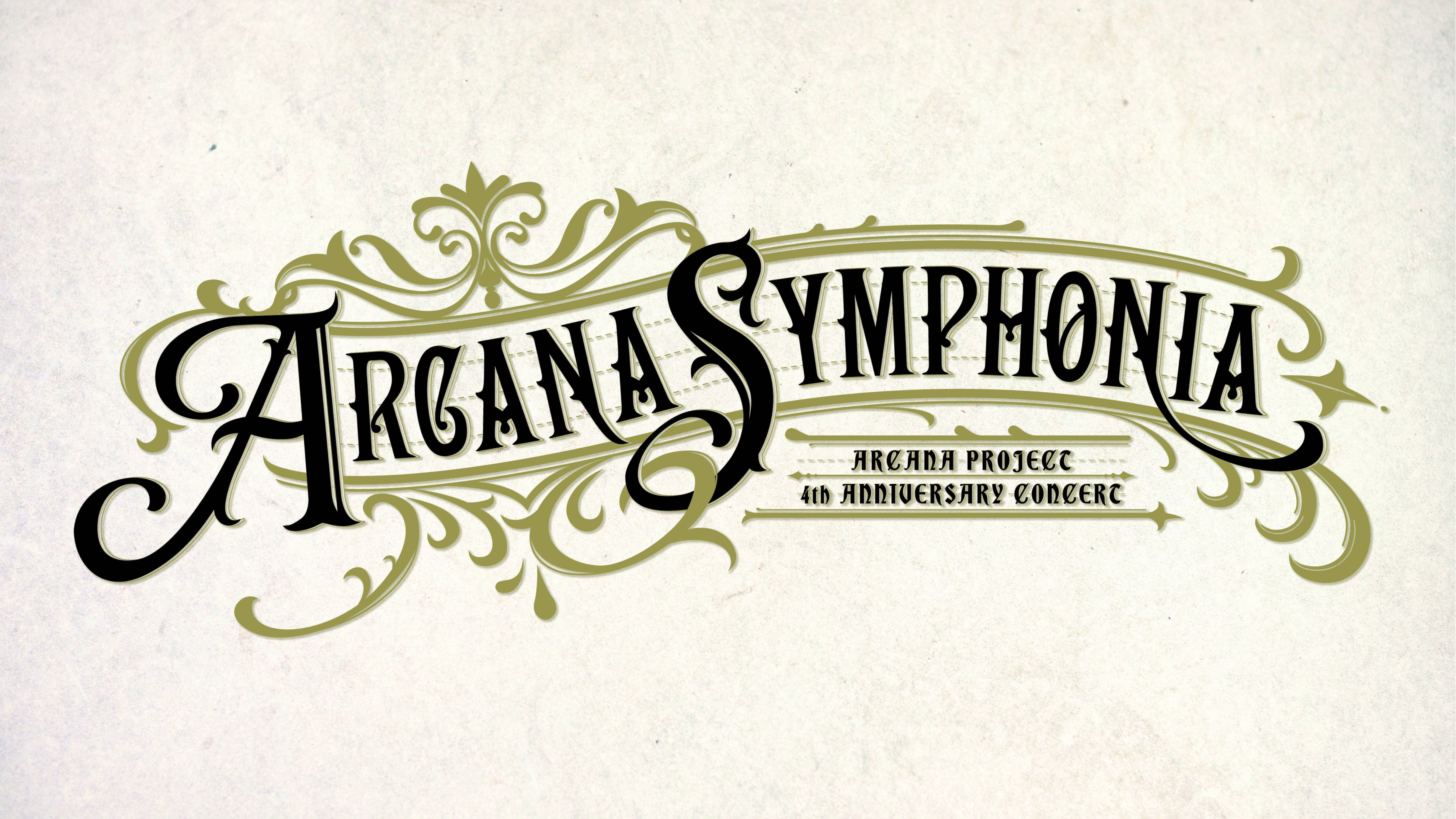 ARCANA PROJECT  4th ANNIVERSARY CONCERT『ARCANA SYMPHONIA』開催決定！